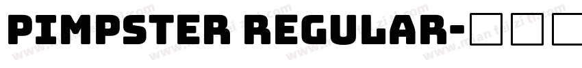 Pimpster Regular字体转换